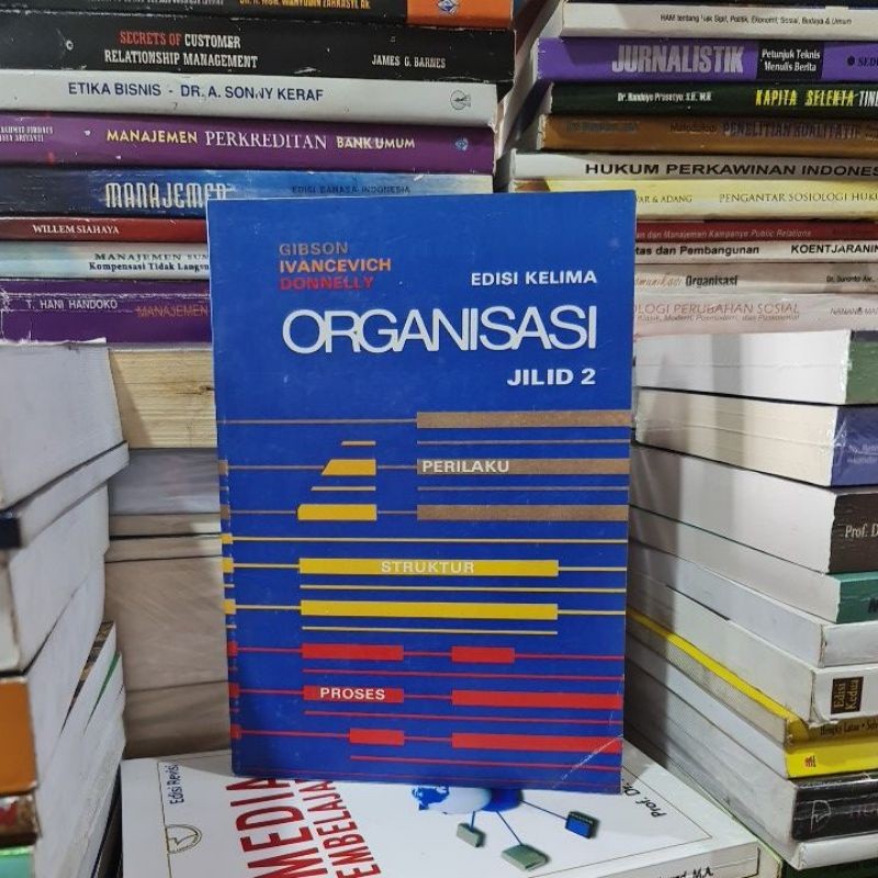 Organisasi jilid 2 edisi 5 by Gibson Ivancevich Donnelly