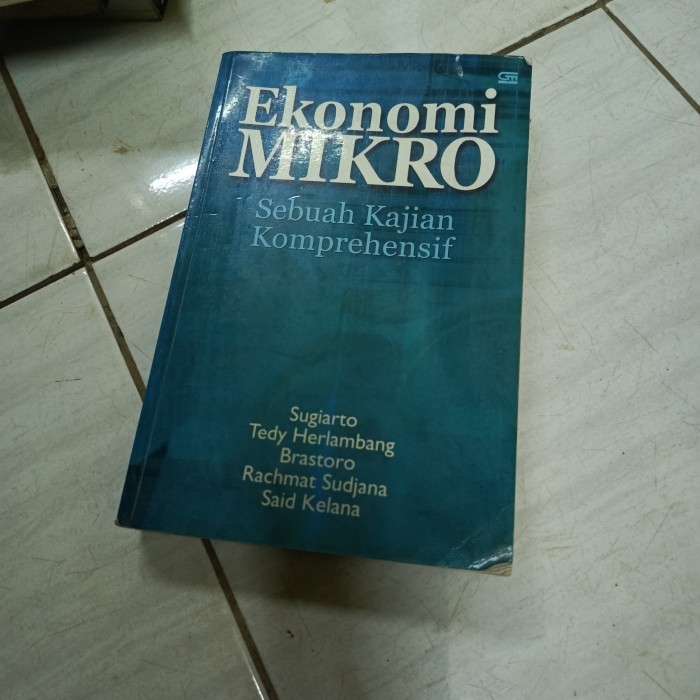 EKONOMI MIKRO SEBUAH KAJIAN KOMPREHENSIF-SUGIARTO DKK-C2
