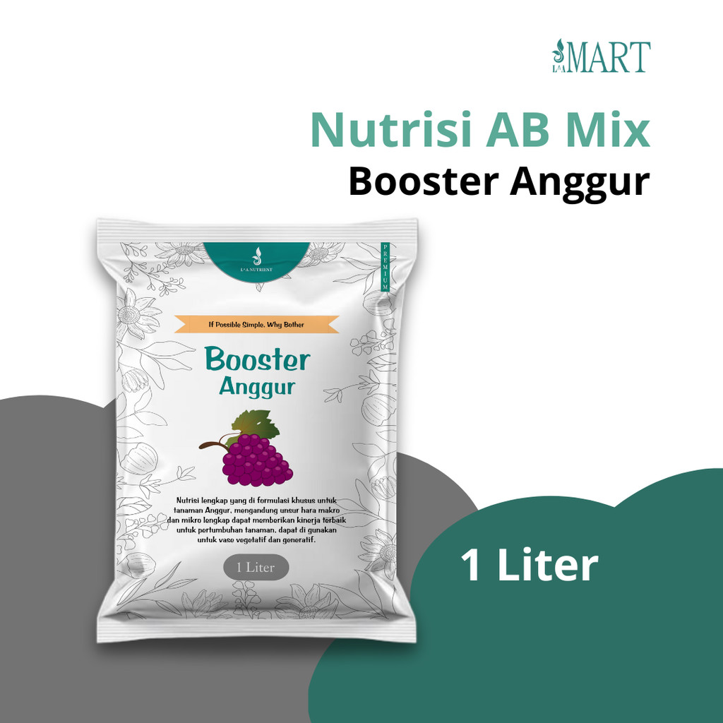 Nutrisi AB Mix Anggur LA Nutrient Booster Anggur 1 Liter Pekatan Untuk Vegetatif Dan Generatif