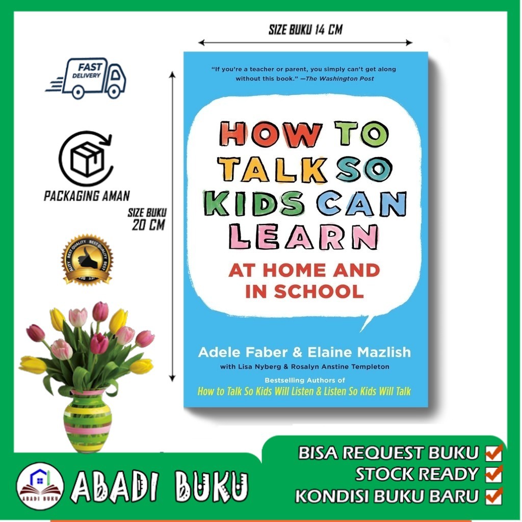 How To Talk So Kids Can Learn by Adele Faber
