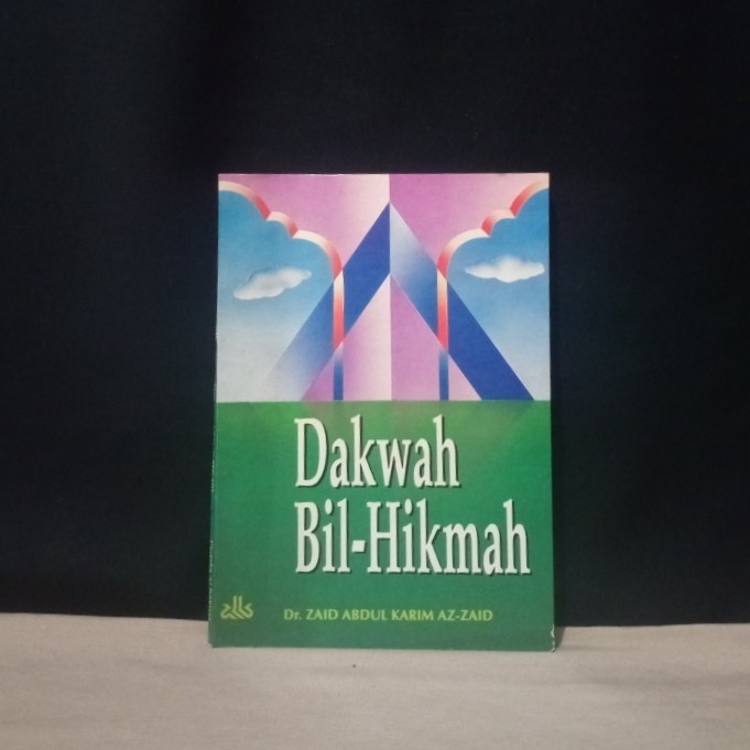 DAKWAH BIL-HIKMAH - DR. ZAID ABDUL KARIM AZ-ZAID - T2