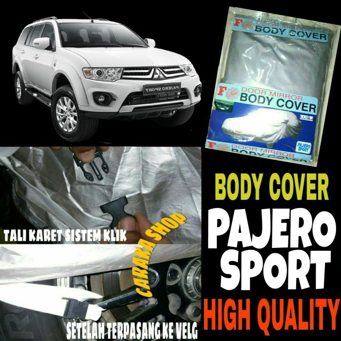 Body Cover PAJERO SPORT Sarung Penutup Bodi Selimut Mobil Pajero Sport