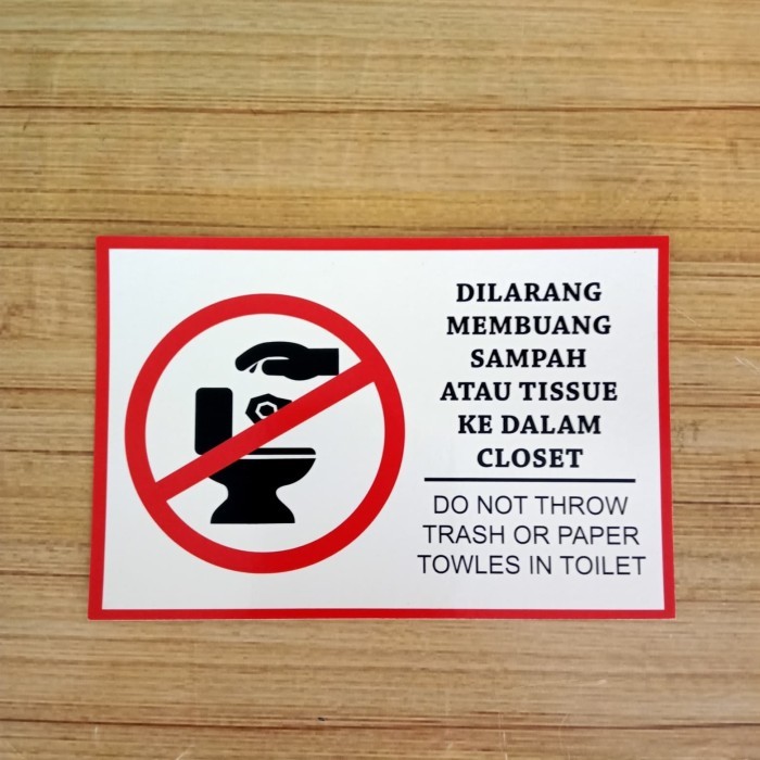 

STIKER K3 RAMBU SAFETY DILARANG MEMBUANG SAMPAH KE CLOSED UK 10X15CM