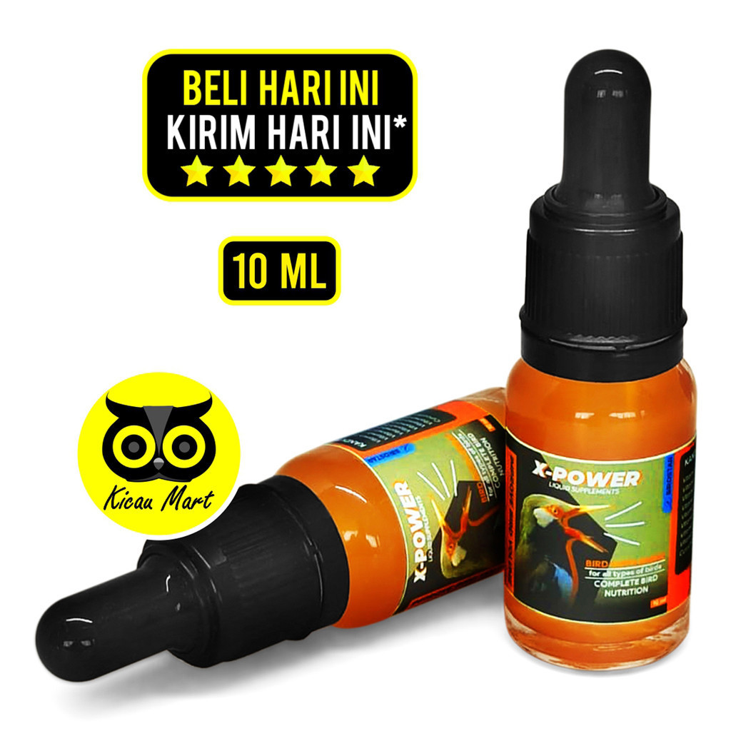 KICAU MART X-Power X Power Liquid Suplemen Vitamin Burung Kicau Obat Penambah Stamina Durasi Penggac