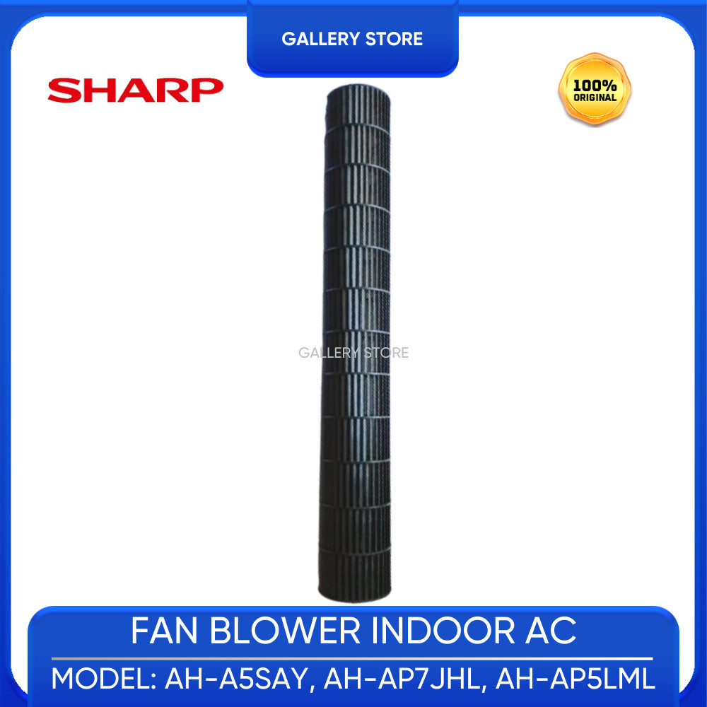 Fan Blower Cross Flow Ac SHARP 3/4 Pk 1/2 Pk AH A5SAY AH AP7JHL AH AP5LML