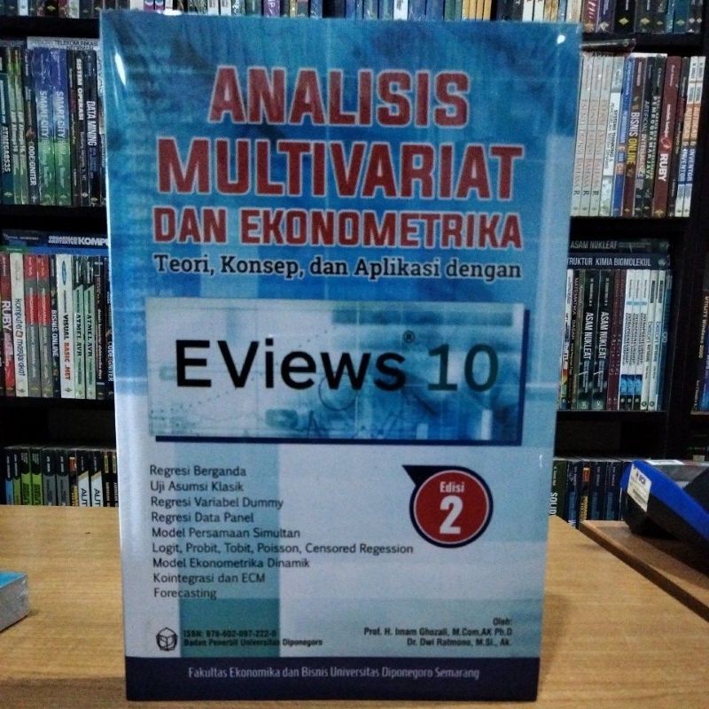 Buku ANALISIS  MULTIVARIAT DAN EKONOMETRIKA Teori,Konsep dan Aplikasi dengan Eviews 10 Edisi2