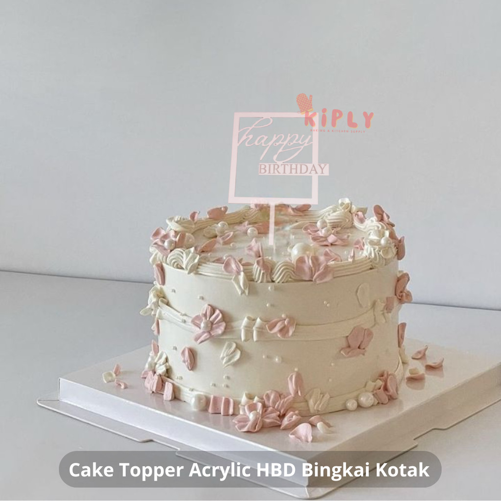 

Cake Topper Acrylic HBD Bingkai Kotak/Topper Kue Desain Ulang Tahun/Dekorasi Pesta Ulang Tahun