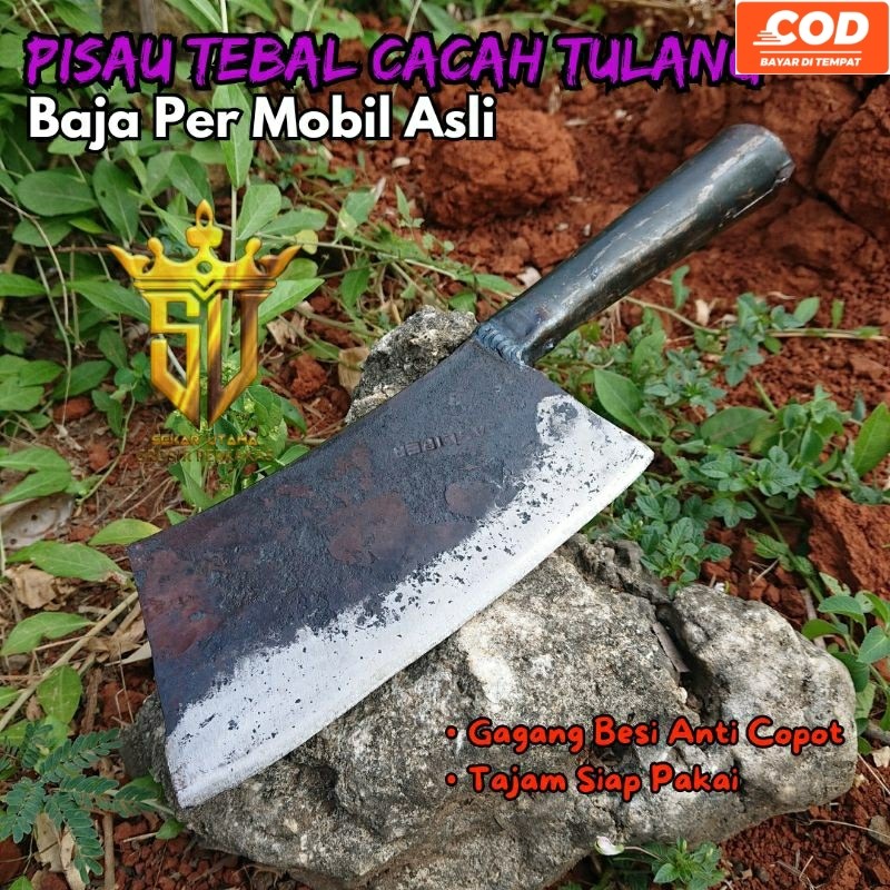 Pisau Daging Baja TEBAL/ Pisau Daging Besar/ Pisau Cacah Tulang Sapi Kerbau Kambing Baja Per Mobil A