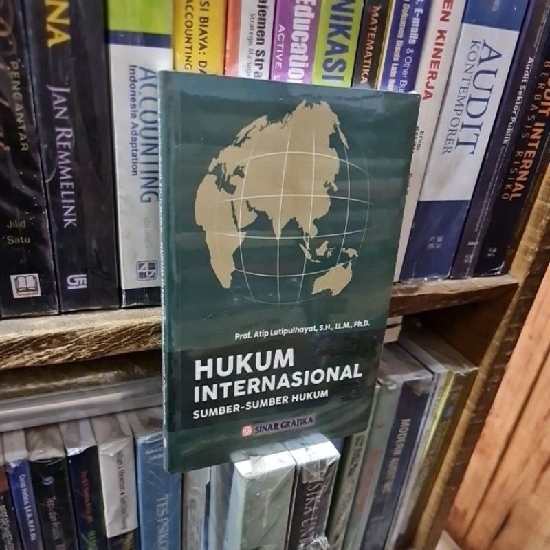 Hukum internasional sumber sumber Hukum by Prof Atip Latipulhayat