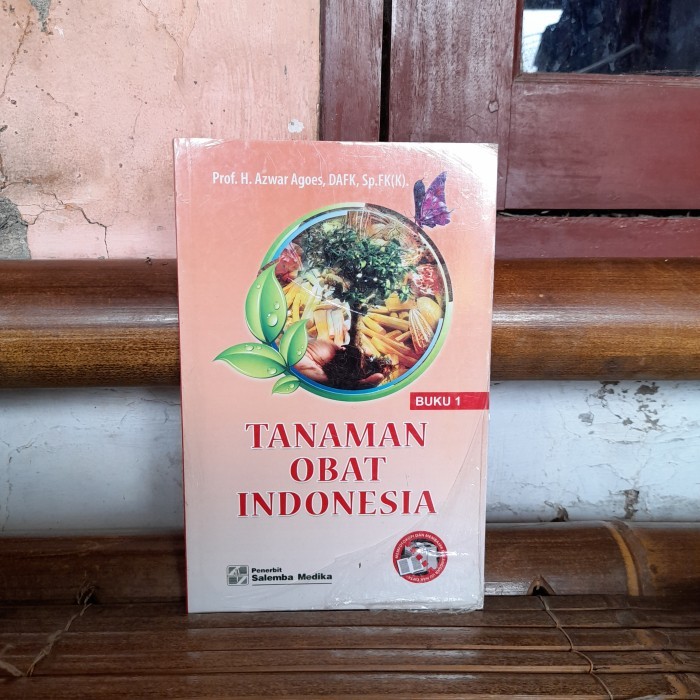 ASLI BUKU Tanaman Obat Indonesia Buku 1 By Prof H Azwar Agoes DAFK SpF