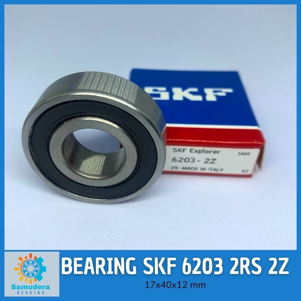 Bearing Laher SKF 6203 2RS 2Z Italy Laker Klaher Tutup Karet Dua Sisi