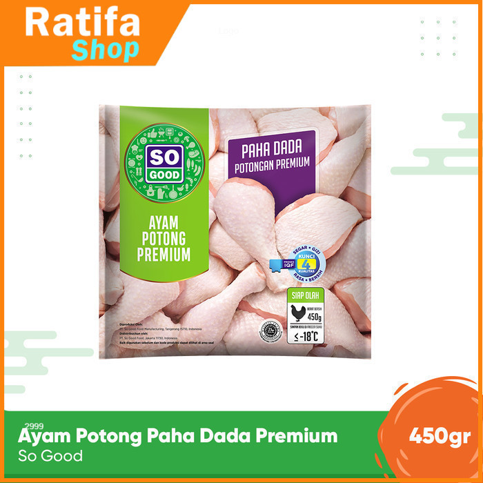 

So Good Ayam Potong Paha Dada Premium 450gr
