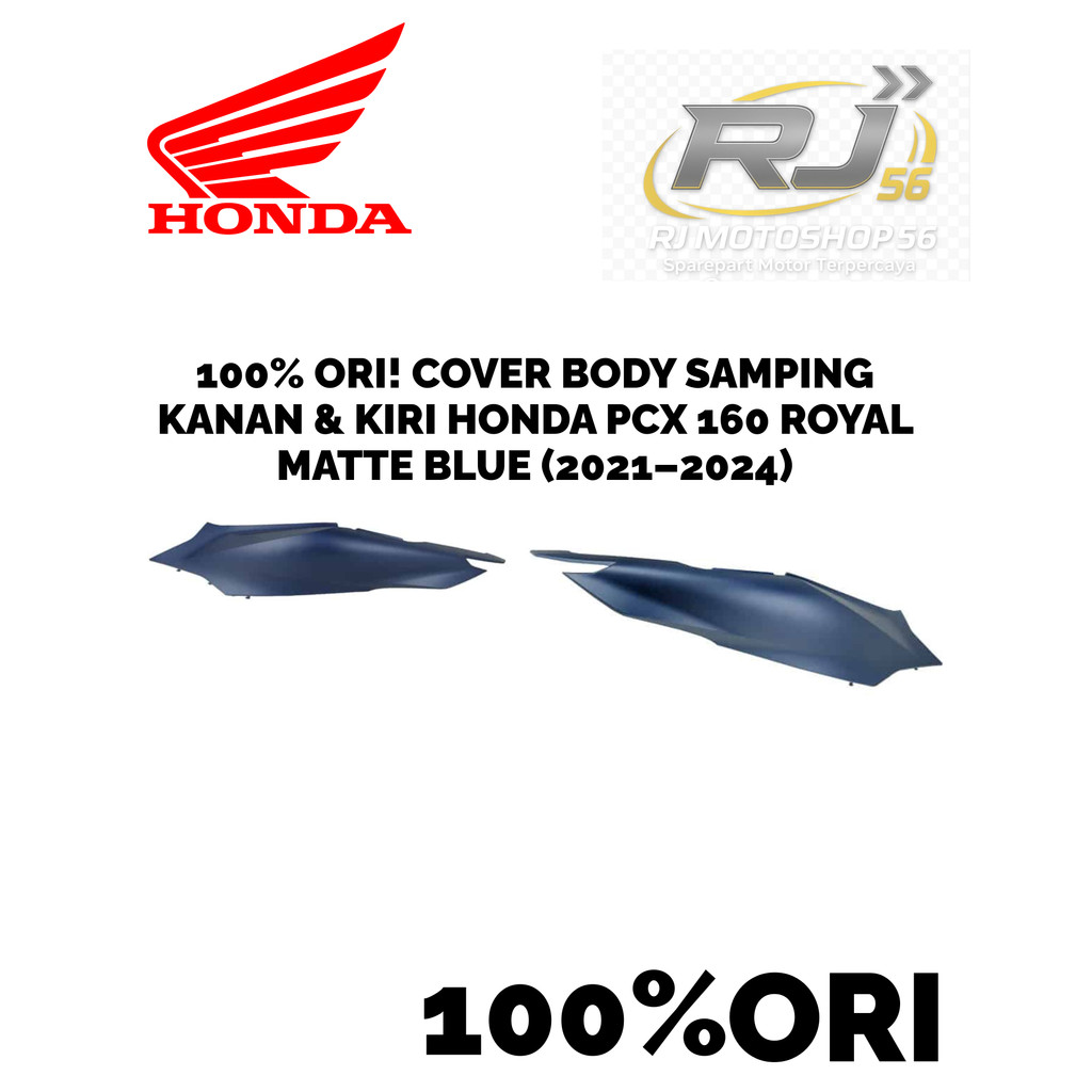 100% ORI Cover Body Samping Kanan & Kiri HONDA PCX 160 Royal Matte Blue (2021–2024)