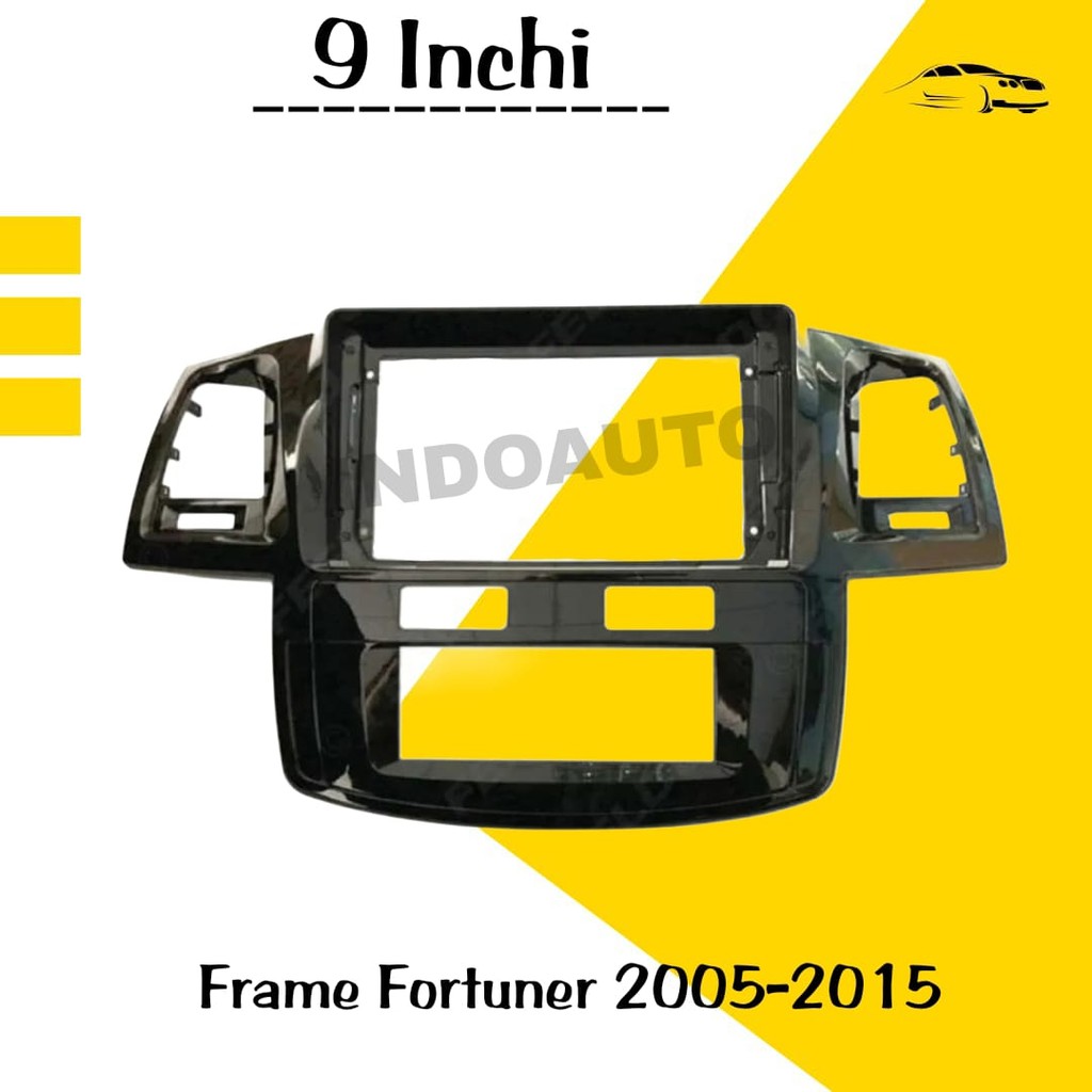 FRAME HEAD UNIT FORTUNER LAMA 2005-2015 9 INCHI