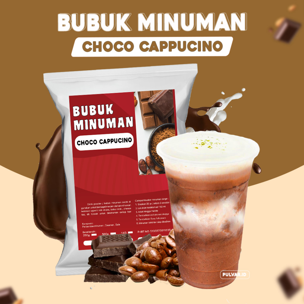 

BUBUK MINUMAN RASA CHOCO CAPPUCINO / SERBUK MINUMAN RASA COKLAT CAPPUCINO / BUBUK MINUMAN COKLAT CAPUCINO