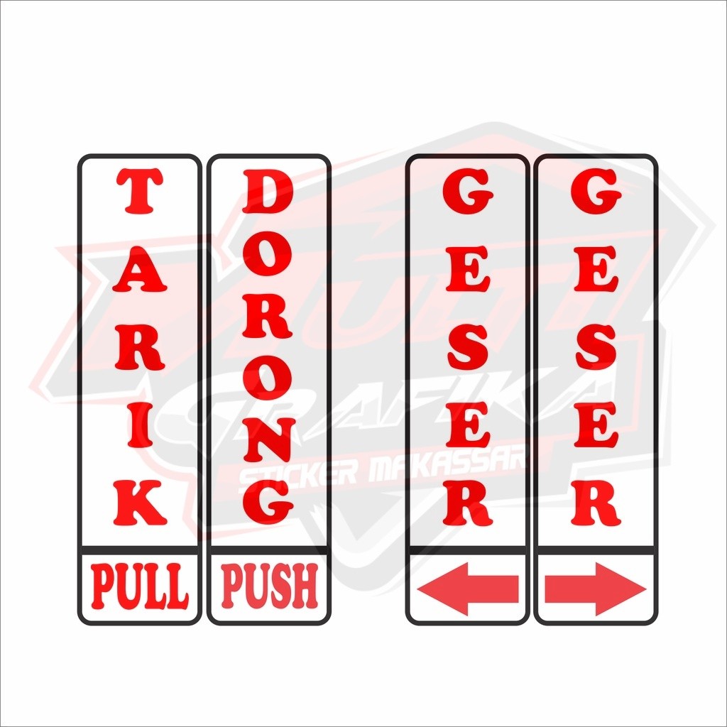 STIKER TARIK DORONG - STICKER GESER - STICKER PINTU TOKO TARIK DORONG
