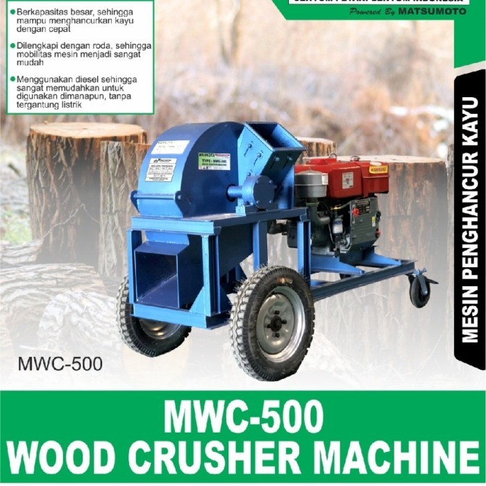 Mesin Penghacur Kayu MAHKOTA MWC 500 + DIESEL SOLAR S1115