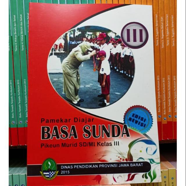 

Pamekar Diajar Basa Sunda Pikeun Murid Sd Kelas 3 edisi revisi