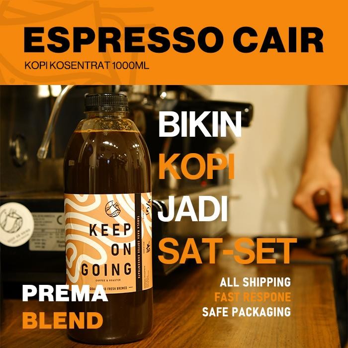 

Espresso Cair Kafein / Konsentrat Kopi 1 Liter - Prema Blend