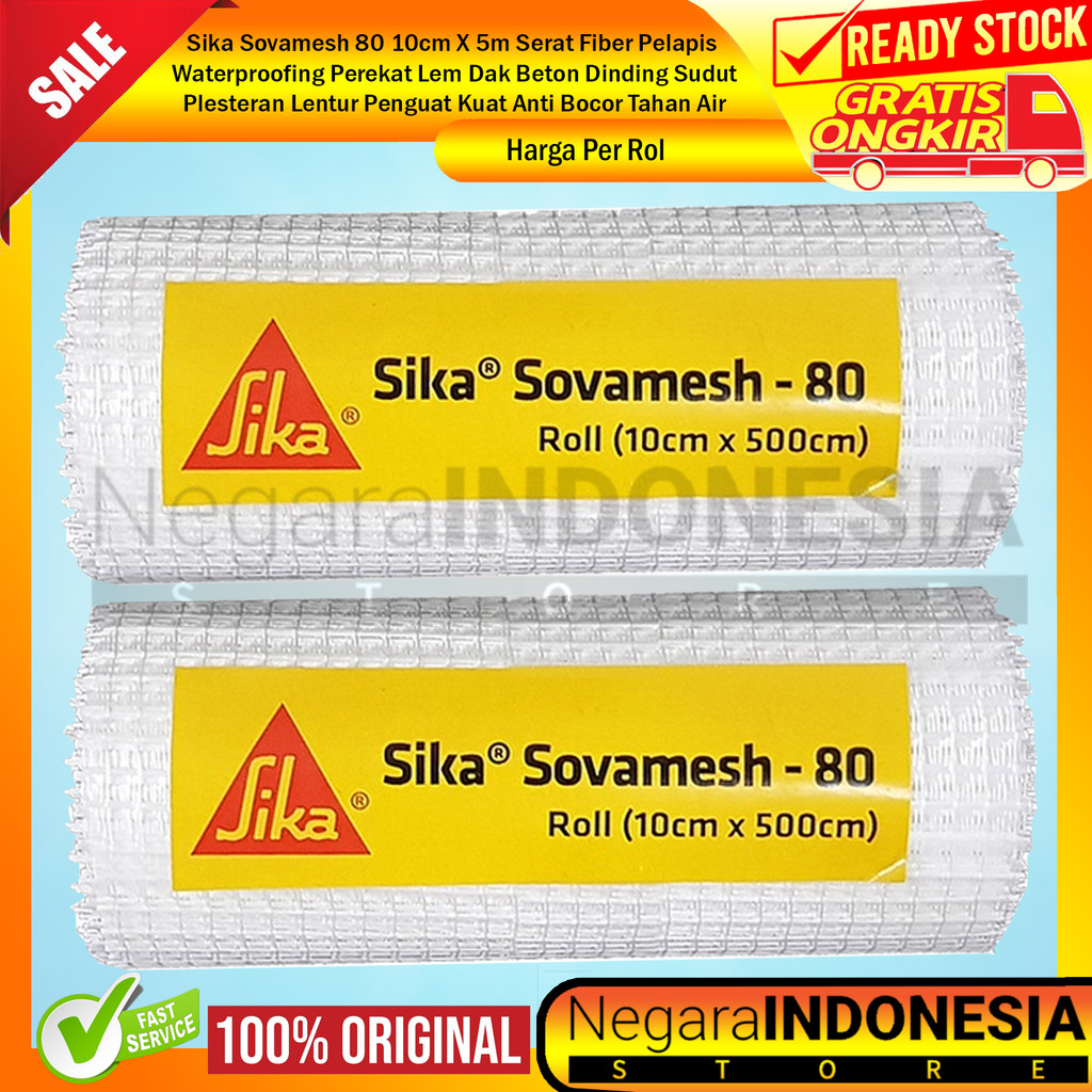 Sika Sovamesh 80 10cm X 5m Serat Fiber Waterproofing Pelapis Perekat Lem Dak Beton Dinding Sudut Ple