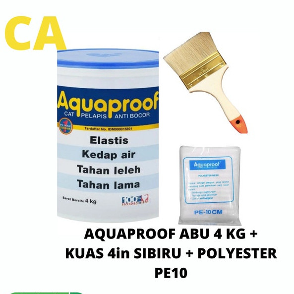 AQUAPROOF ABU GALON 4KG + KUAS 4in SIBIRU + POLYESTER MESH PE10