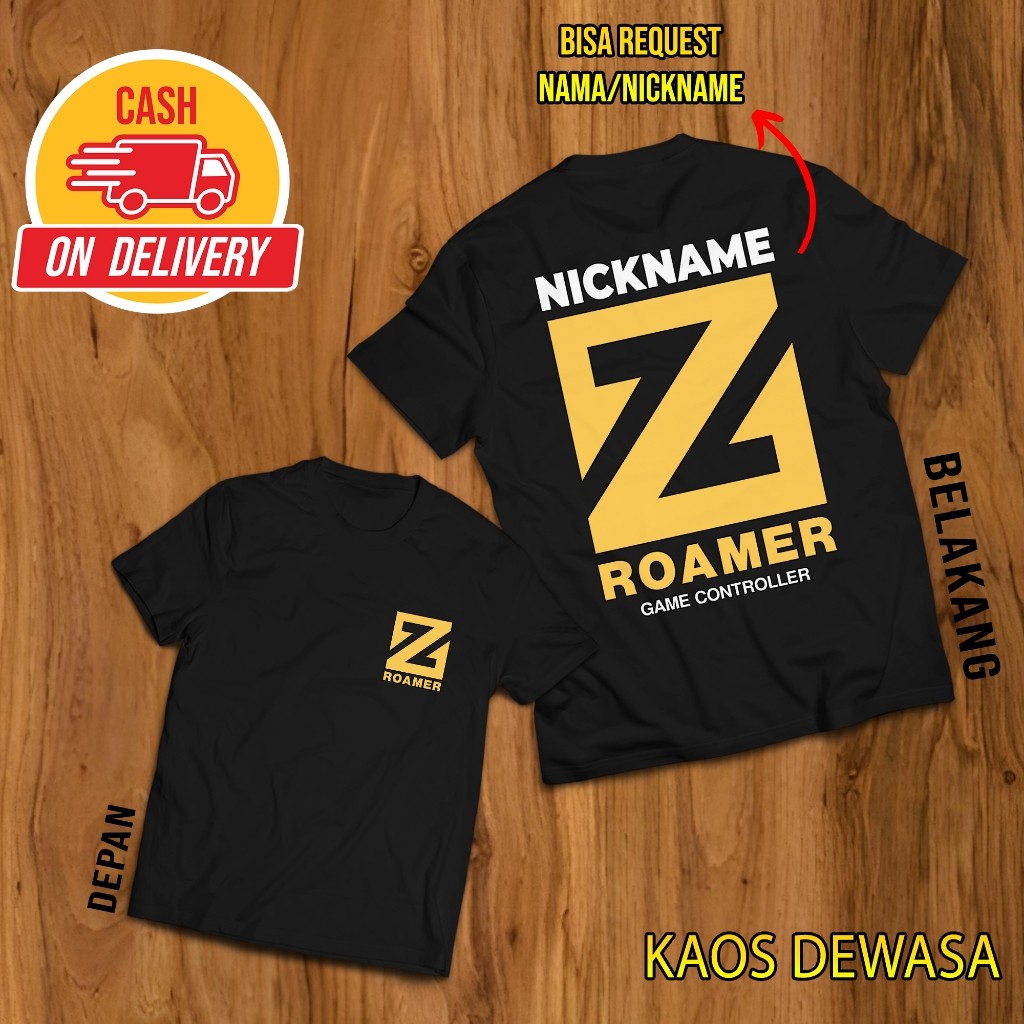 KAOS TSHIRT MOBILE LEGEND ROAMER - BAJU ML CUSTOM NAMA - KAOS DISTRO DEWASA
