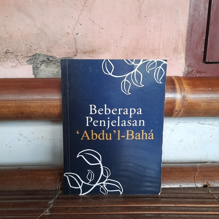 ASLI ANTIK BUKU Beberapa Penjelasan Abdu I-Baha L-Baha Laura Cliffoord