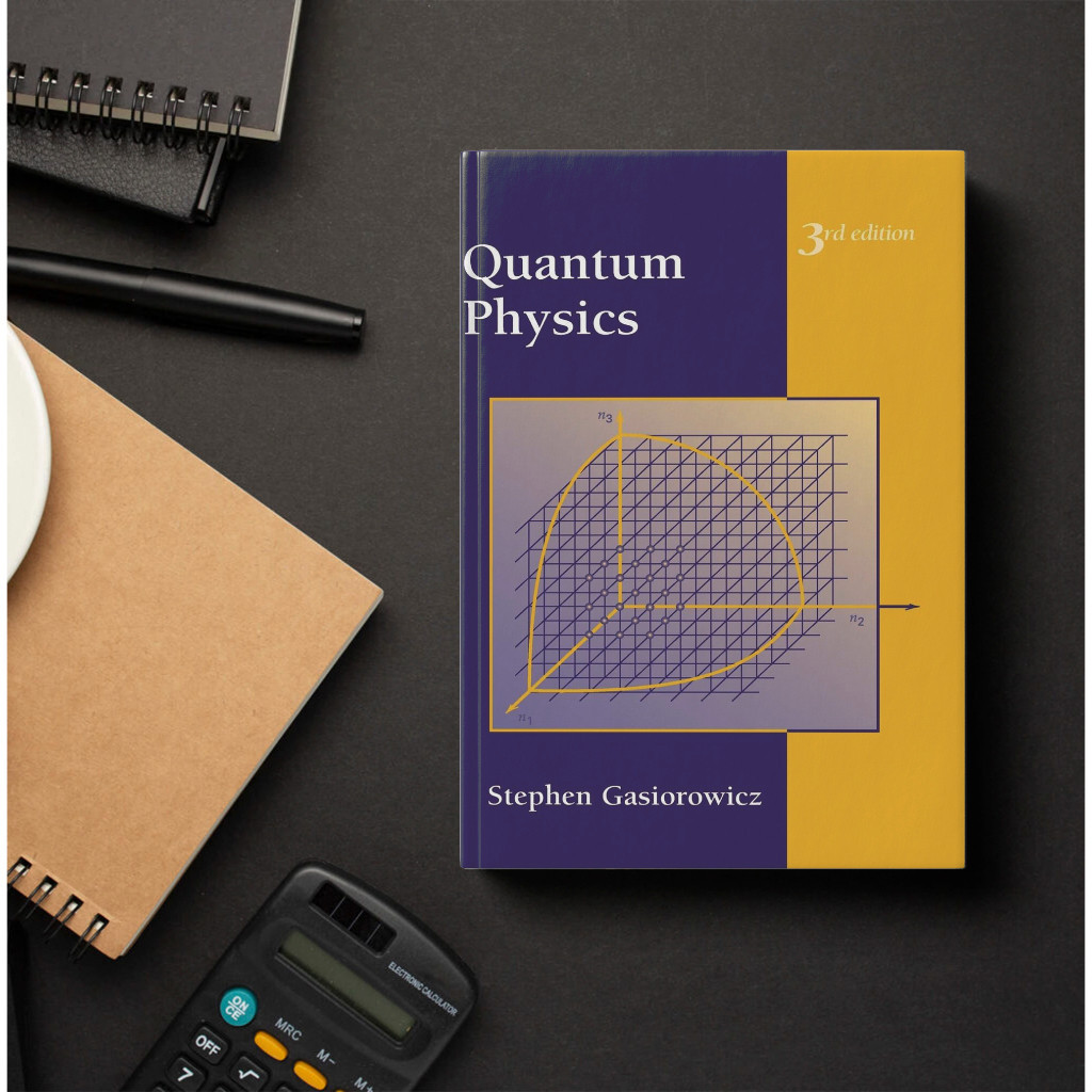 Quantum Physics 3rd Edition - Stephen Gasiorowicz