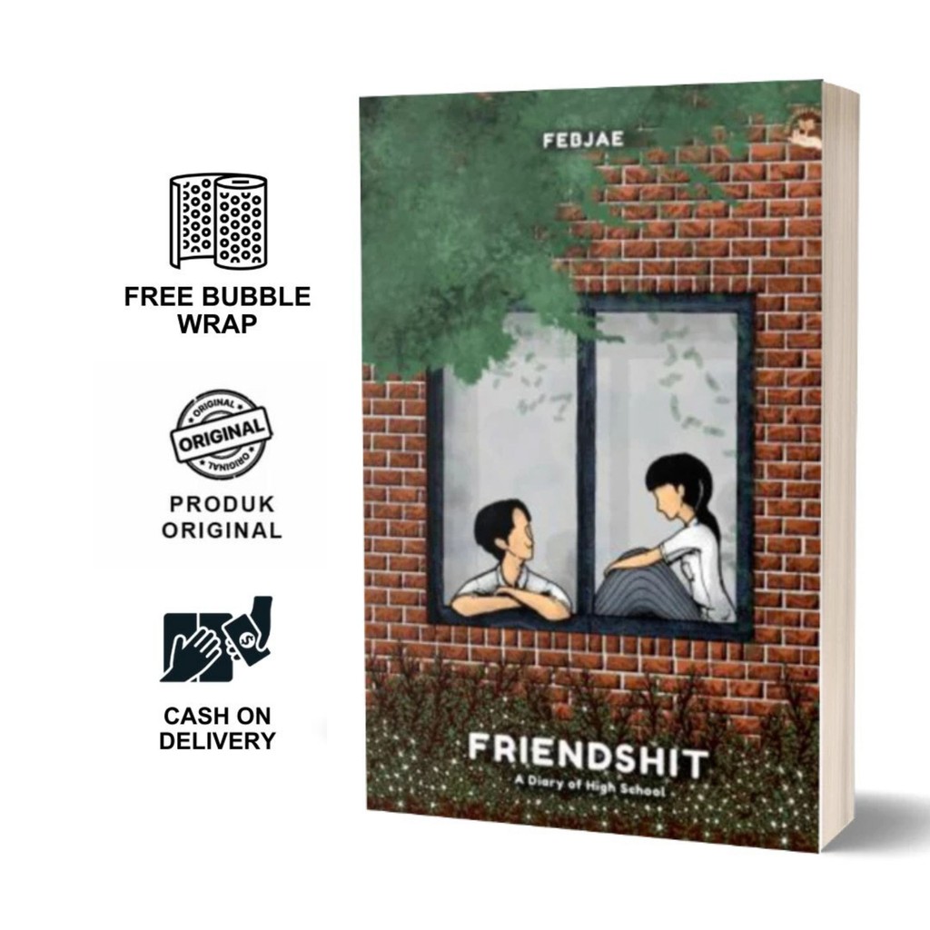 Novel Fiksi Friendshit A Diary of High School - Febjae Nexterday Publisher