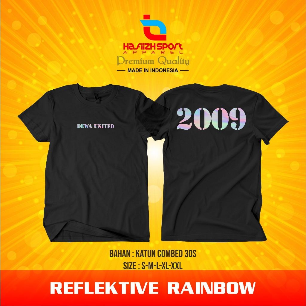 KAOS BAJU DEWA UNITED 2009 HOLOGRAM REFLEKTIVE RAINBOW BAHAN PREMIUM