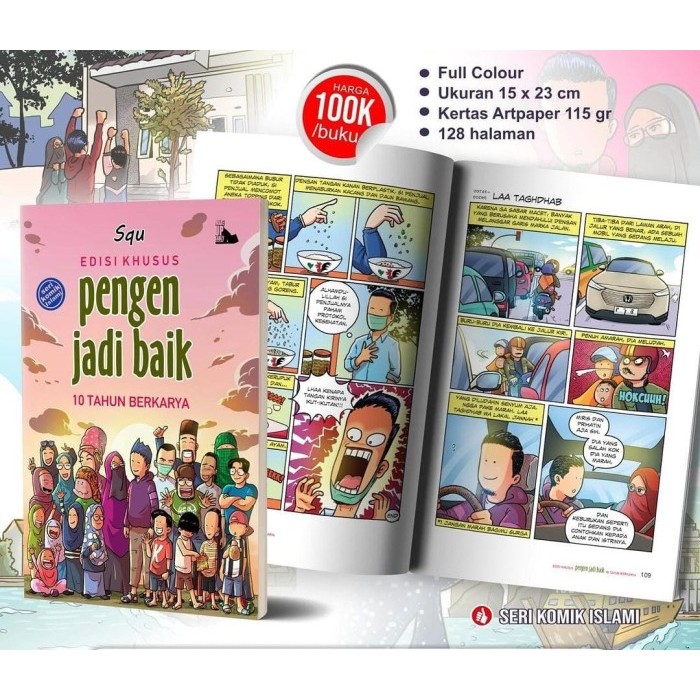 Seri Komik Islami Edisi Khusus Pengen Jadi Baik  10 Tahun Berkarya squ