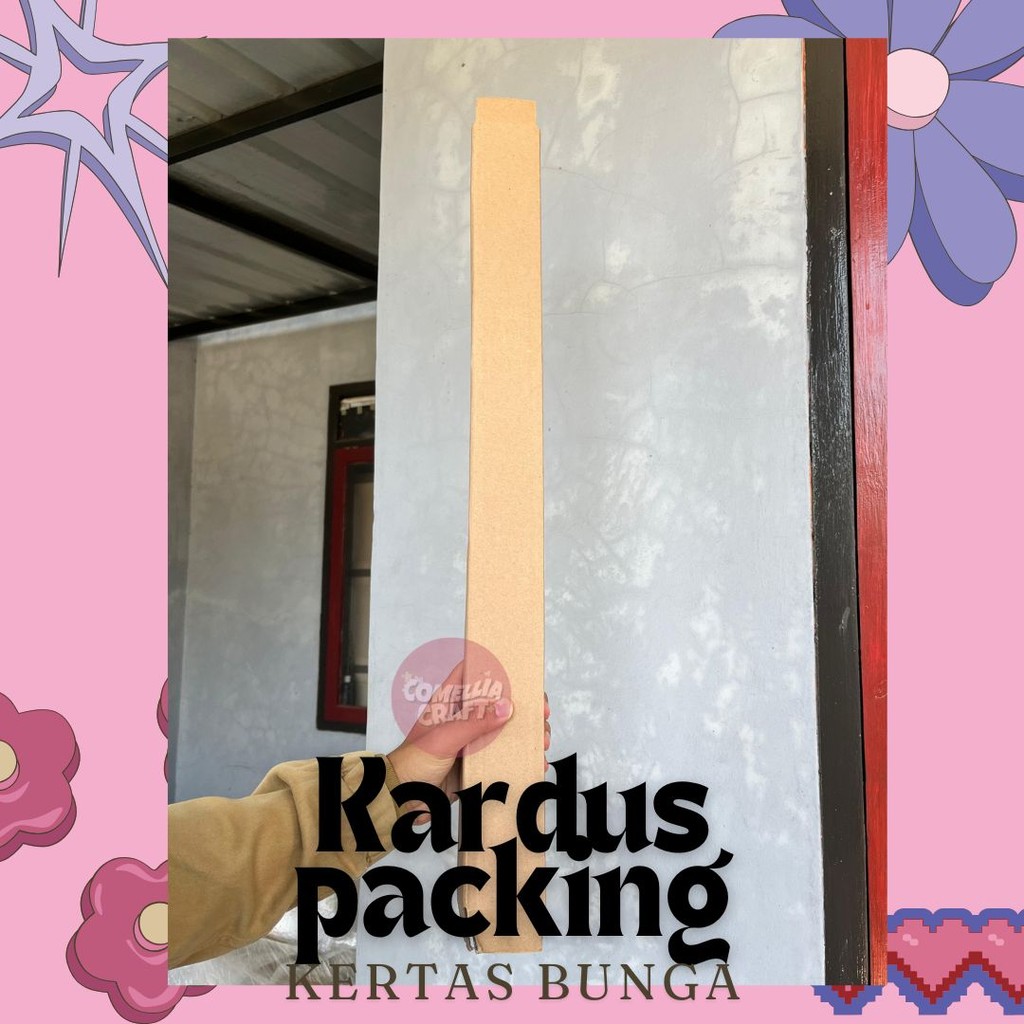 

Tambahan Kardus Packing Kertas Bunga / Dus kertas cellophone | Comelliacraft