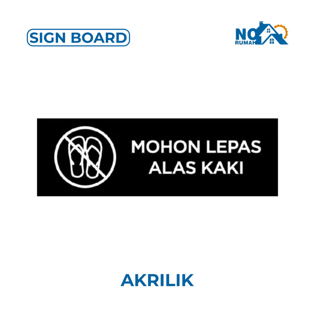 

Mohon Lepas Alas Kaki Sign Board Label Tempel Akrilik Print Papan Nama Ruangan Petunjuk Ruang Sticker Tag Dinding