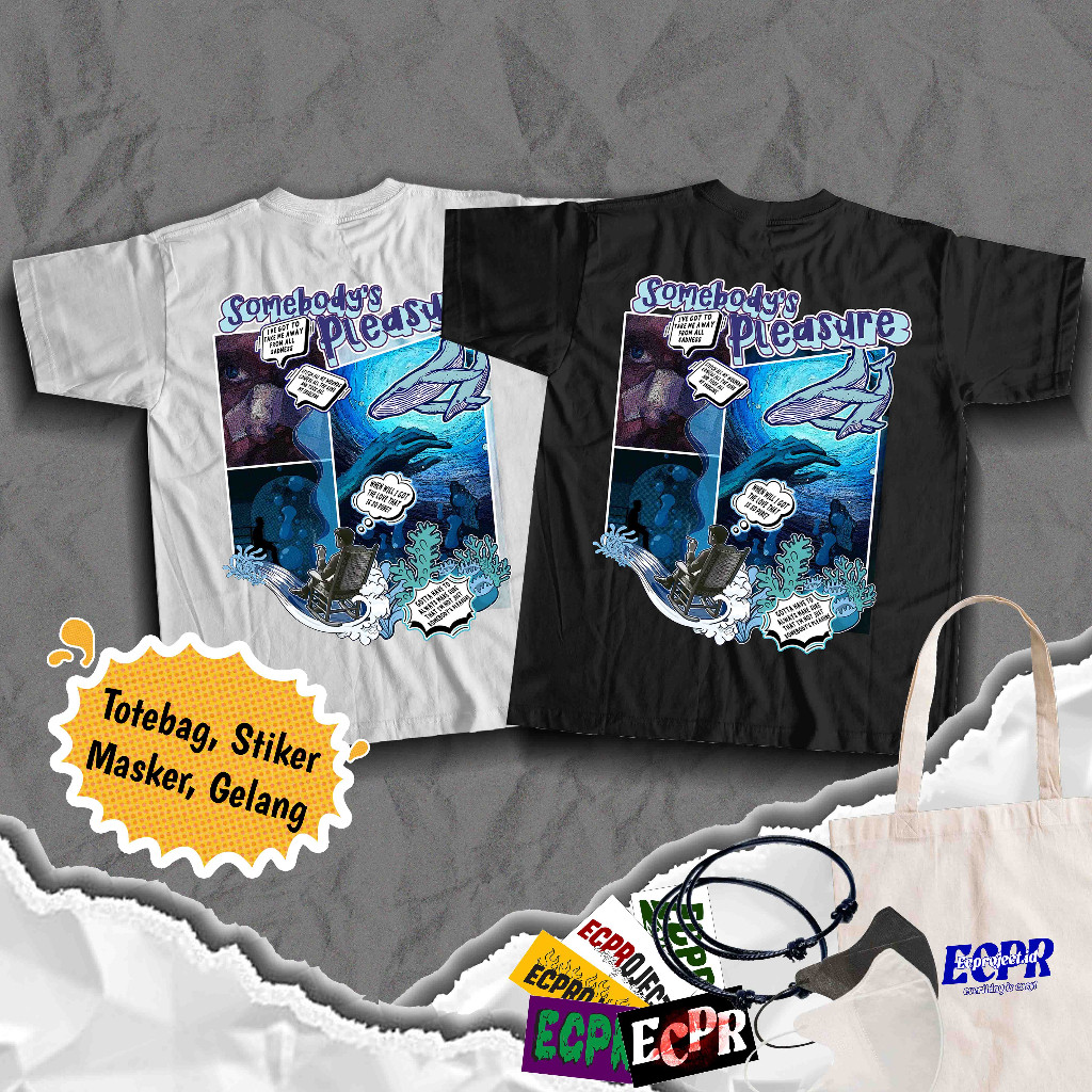 [PROMO] KAOS SOMEBODY'S PLEASURE SABLON DTF BAHANPREMIUM
