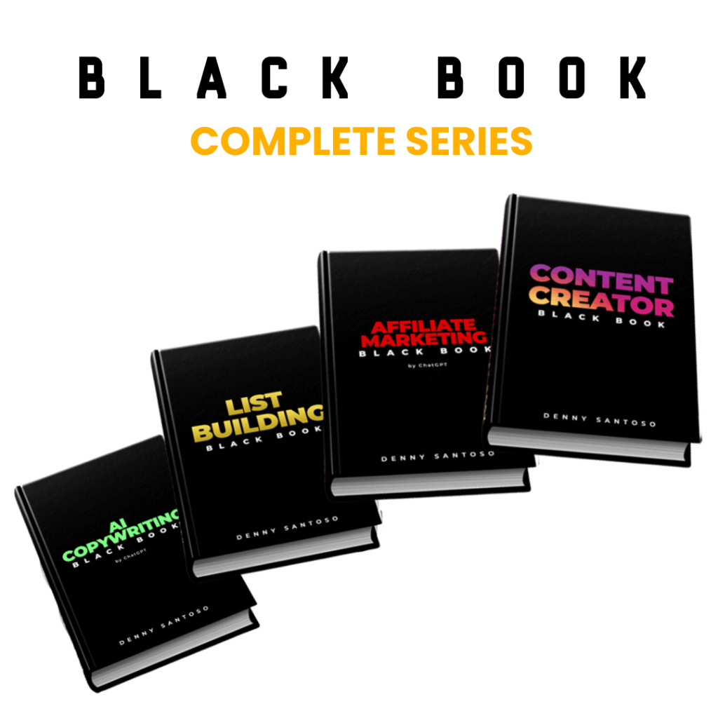 BUKU DIGITAL BLACK BOOK EDISI LENGKAP DENNYA SANTOSO LIST BUILDING / CONTENT CREATOR / AFFLIATE MARK