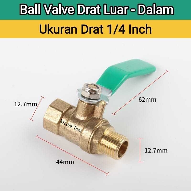 Ball Valve / Stop Kran Kuningan Drat 1/4 " Inch  luar dan Dalam