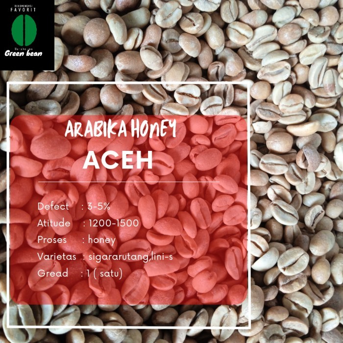 

green bean / kopi arabika gayo honey 1kg - proses ( premium)
