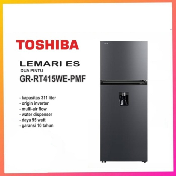 KULKAS TOSHIBA GRRT415WEPMF LEMARI ES 2 PINTU TOSHIBA GRRT 415WEPMF