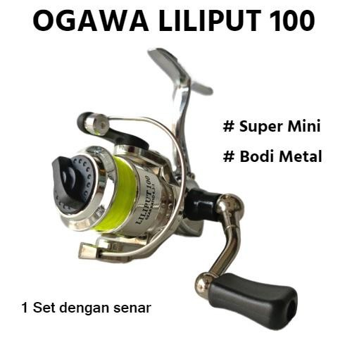 GPJ Reel Ogawa Liliput 100 + Bonus Senar Atau Rell Pancing Mini Metal Body Dan Handle Ringan Super K