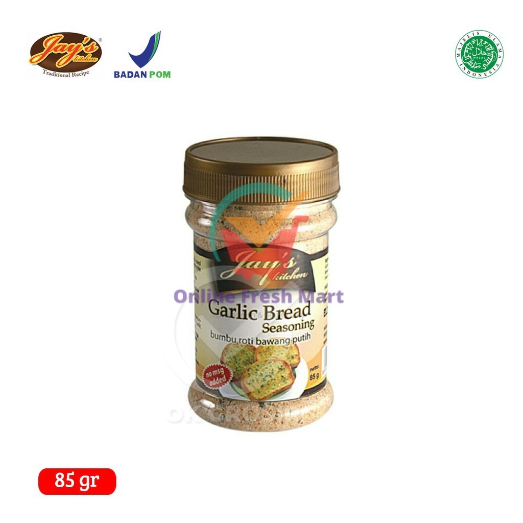 

Jay's Kitchen Garlic Bread Seasoning / Bumbu Roti Bawang Putih (65 gr) - Online Fresh Mart Denpasar