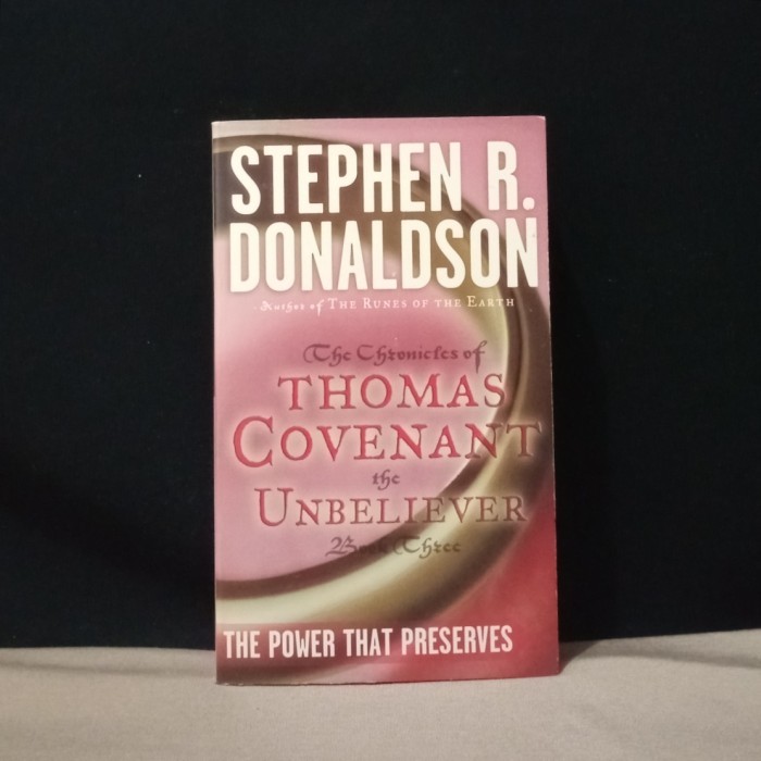 STEPHEN R. DONALDSON - THE POWER THAT PRESERVES