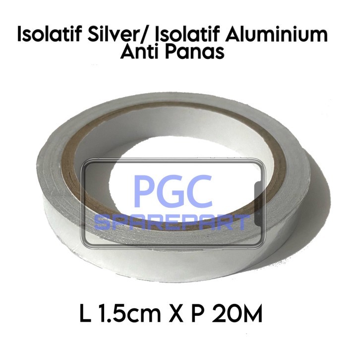 

PSG99 Isolatip Lakban Aluminium Tape Anti Panas L 1.5cm x P 20m Isolasi