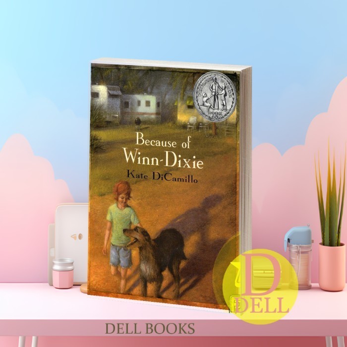 Because of Winn-Dixie Kate DiCamillo