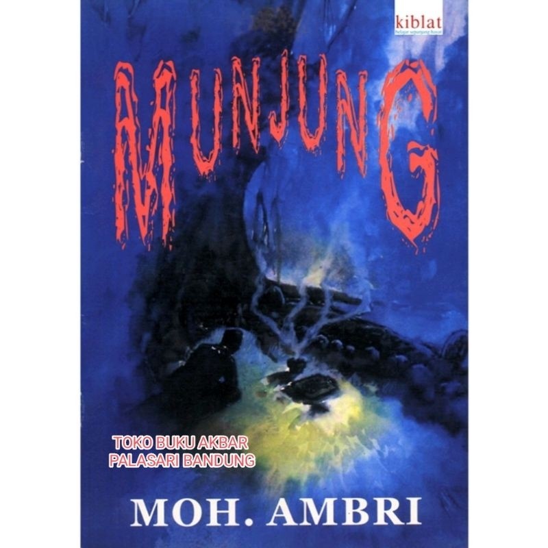 BUKU NOVEL SUNDA MUNJUNG - MOH. AMBRI