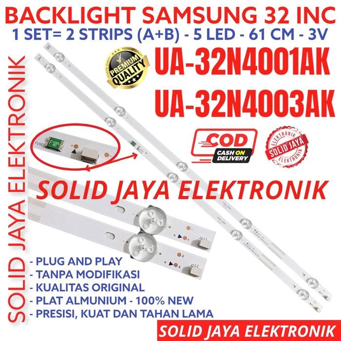 Ready Stok BACKLIGHT TV LED SAMSUNG 32 INC UA 32N4001 32N4003 32N4001AK 32N4003AK UA32N4001AK UA32N4