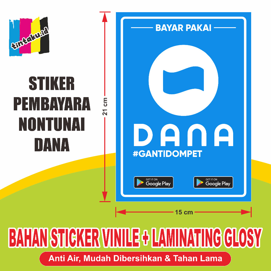 

STIKER PEMBAYARAN NON TUNAI DANA + LAMINATING GLOSSY/DOFF