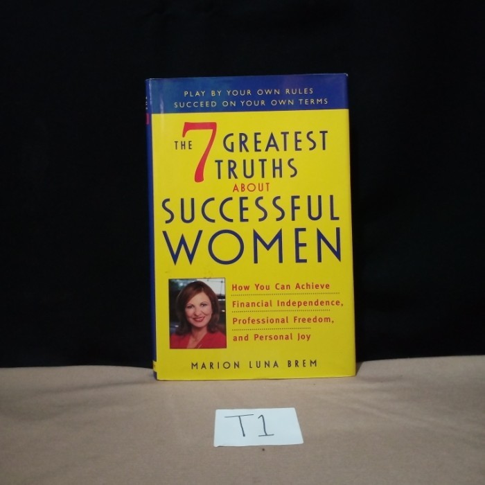 THE 7 GREATEST TRUTHS ABOUT SUCCESSFUL WOMEN - MARION LUNA BREM - T1