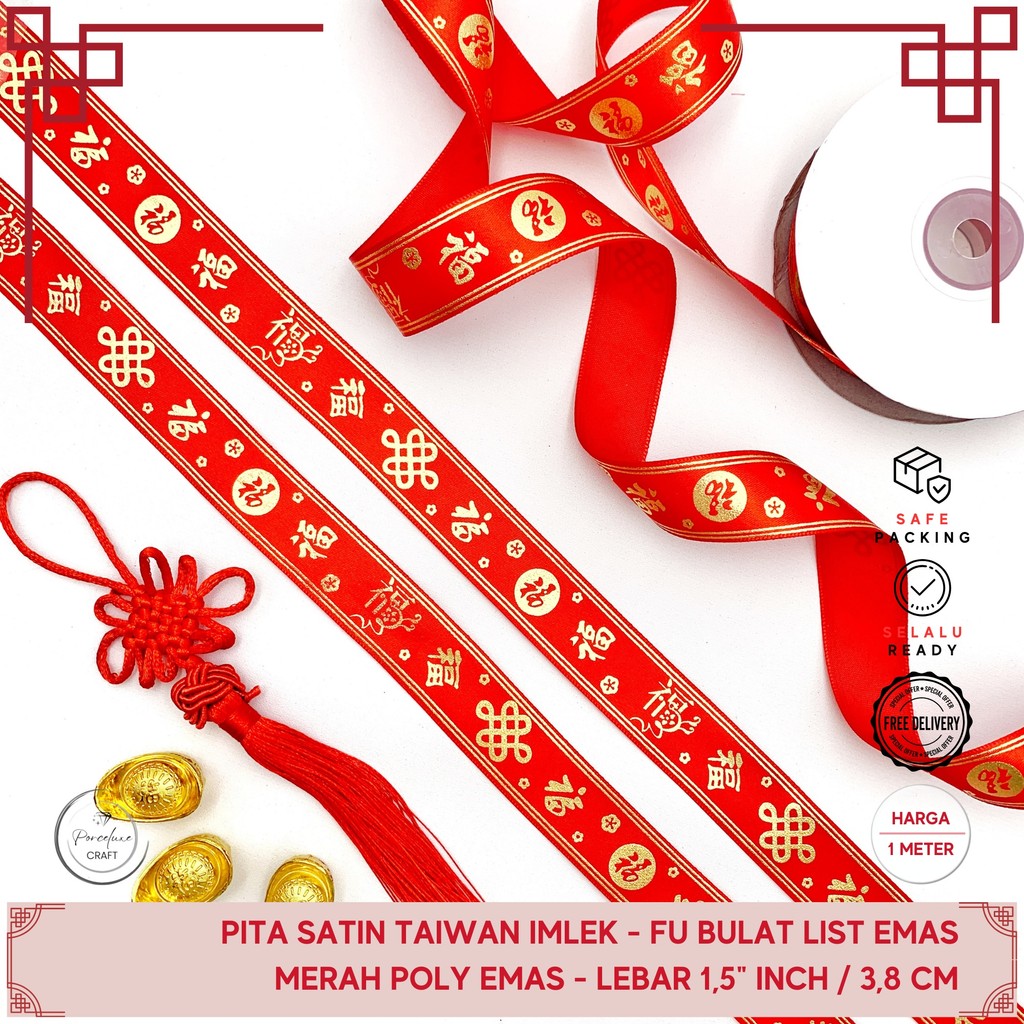 

Pita Satin Hiasan Dekorasi Imlek Chinese New Year Tulisan Fu 3,8 cm Harga Per Meter