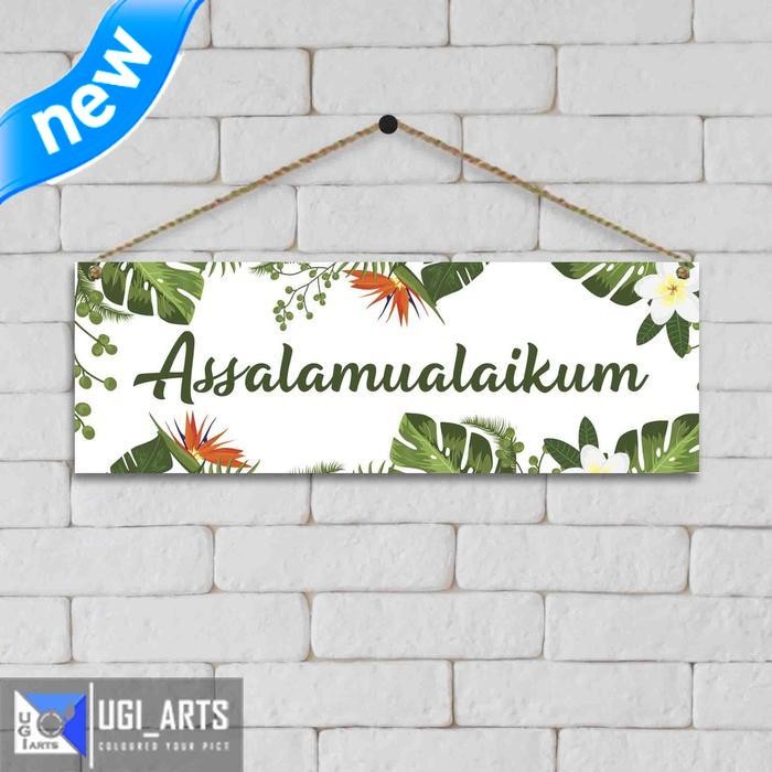 Hiasan Dinding Gantungan Pintu Assalamualaikum Kitchen Bedroom Doa Masuk Rumah papan  nama kelas - A
