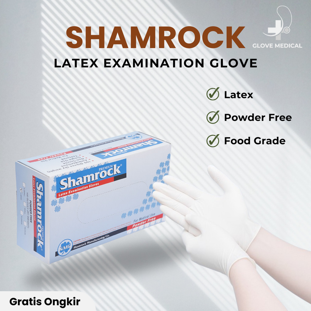 GLOVE MEDICAL l SARUNG TANGAN LATEX SHAMROCK 100 PCS - SHAMROCK GLOVES - SARUNG TANGAN PUTIH